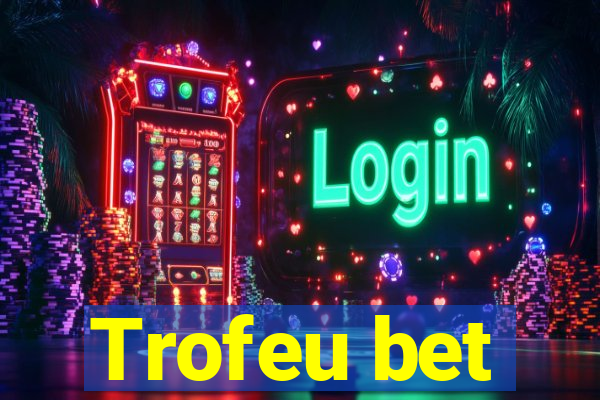 Trofeu bet