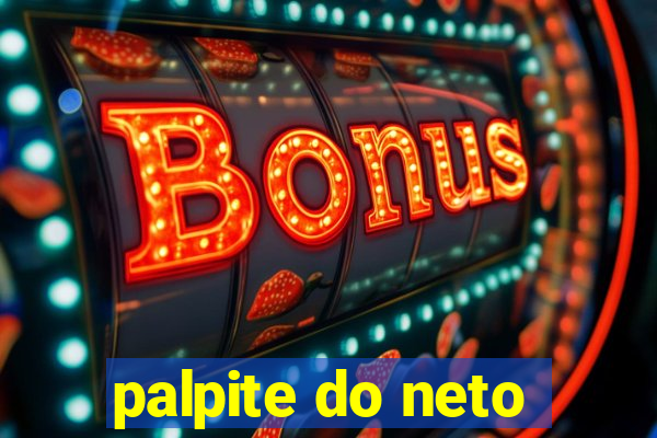 palpite do neto