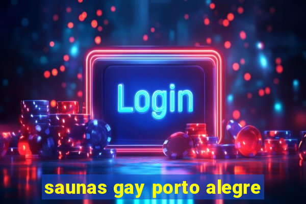 saunas gay porto alegre