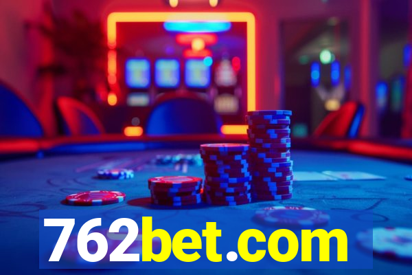 762bet.com