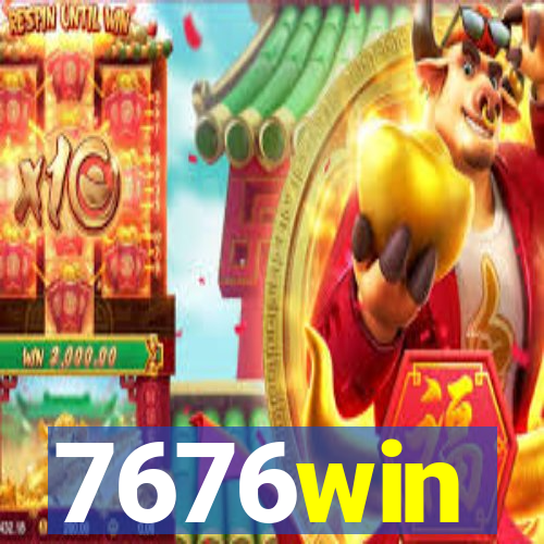 7676win