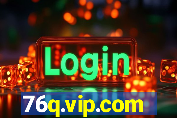 76q.vip.com