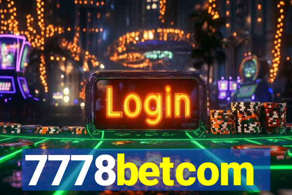 7778betcom