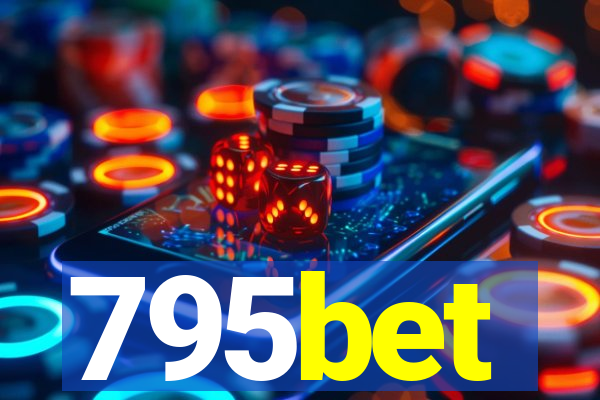 795bet