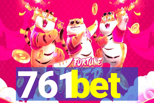 761bet