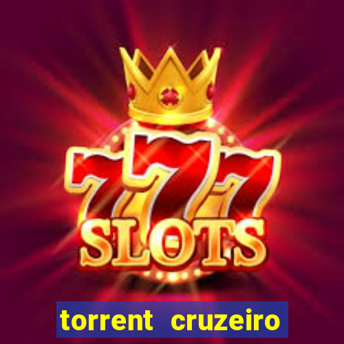 torrent cruzeiro das loucas