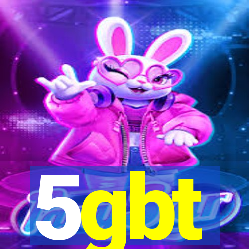 5gbt