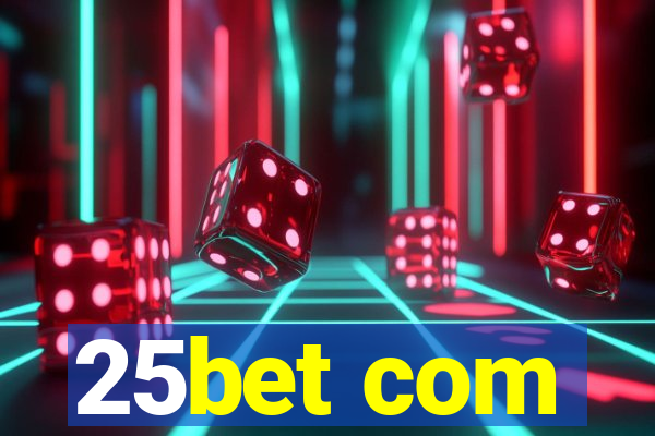 25bet com