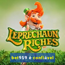 bet959 é confiável