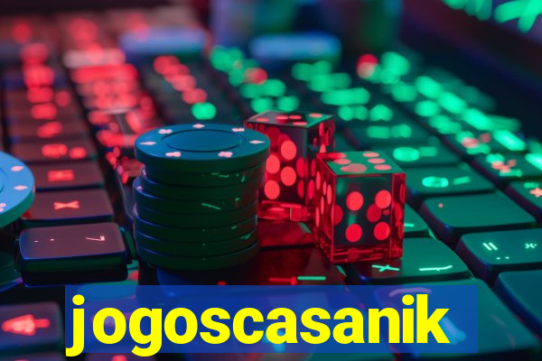 jogoscasanik