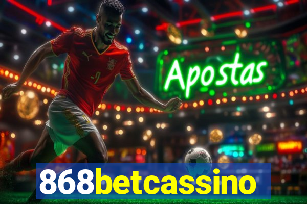 868betcassino