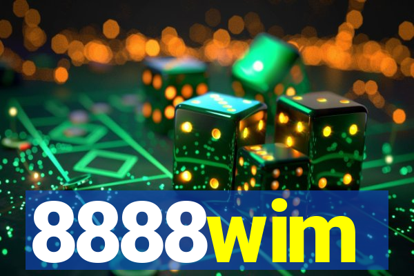 8888wim