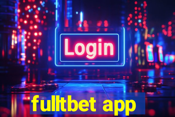 fulltbet app