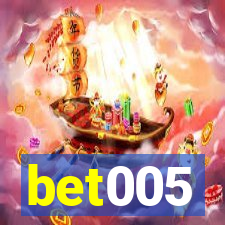 bet005