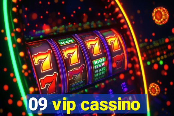 09 vip cassino