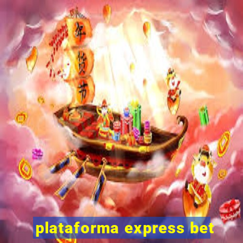 plataforma express bet