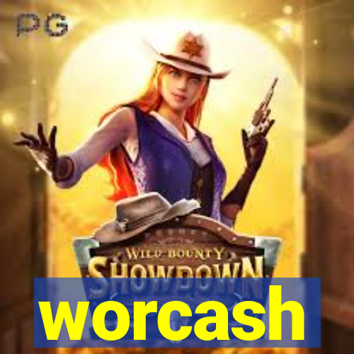 worcash