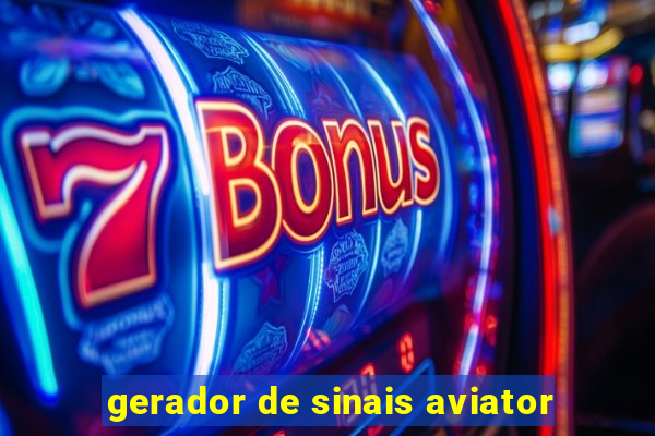 gerador de sinais aviator