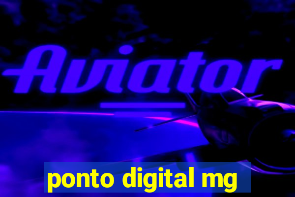 ponto digital mg