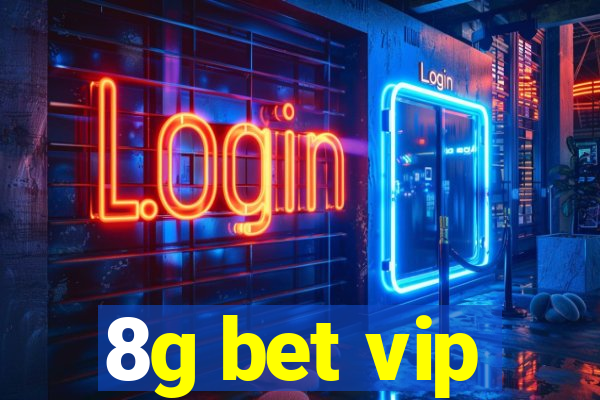 8g bet vip