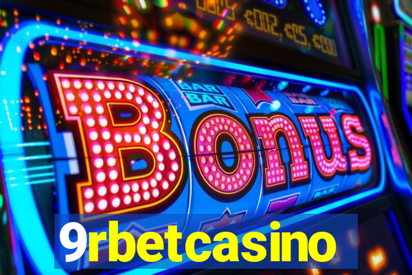 9rbetcasino