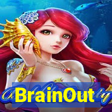 BrainOut