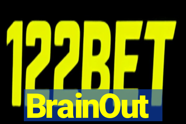 BrainOut