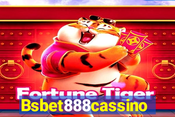 Bsbet888cassino