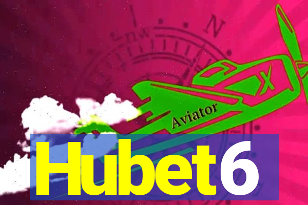 Hubet6