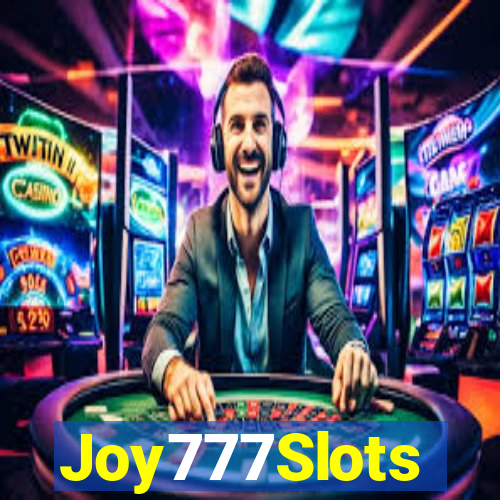 Joy777Slots