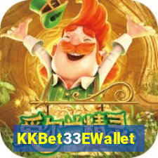 KKBet33EWallet