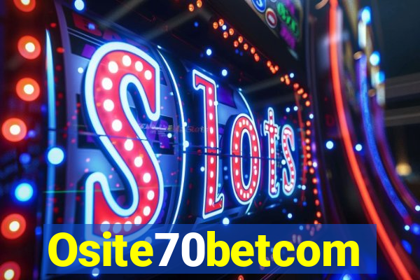 Osite70betcom