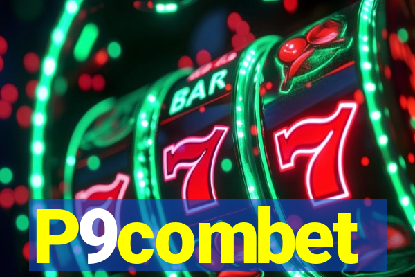 P9combet