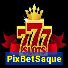 PixBetSaque