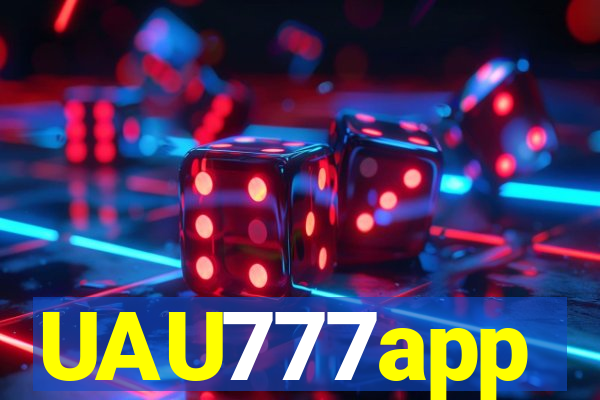 UAU777app