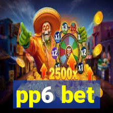 pp6 bet