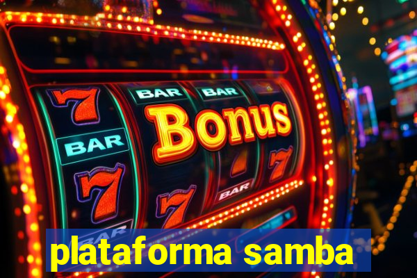 plataforma samba