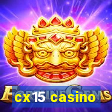 cx15 casino