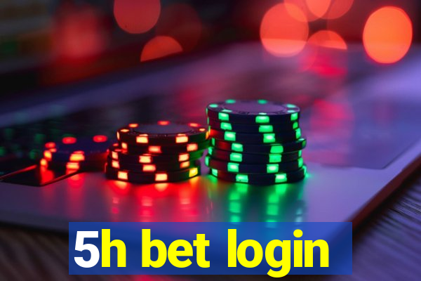 5h bet login