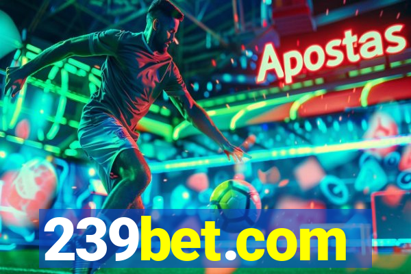 239bet.com