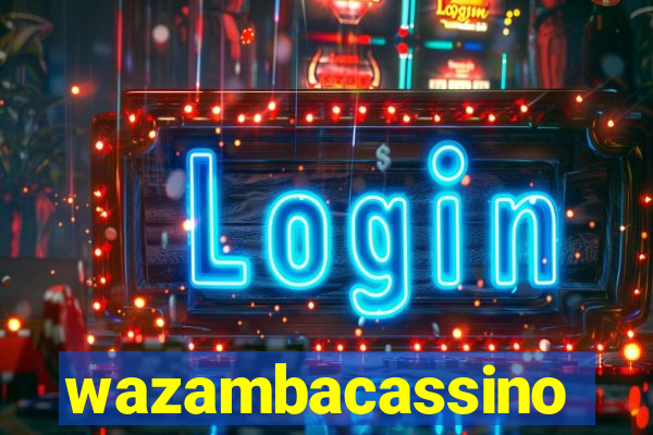 wazambacassino