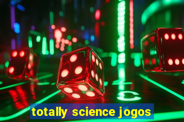 totally science jogos