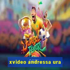 xvideo andressa ura