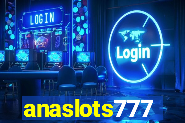 anaslots777