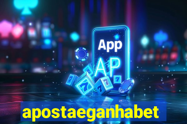 apostaeganhabet