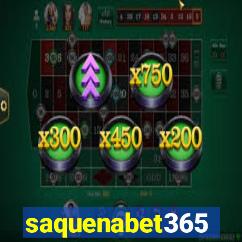 saquenabet365