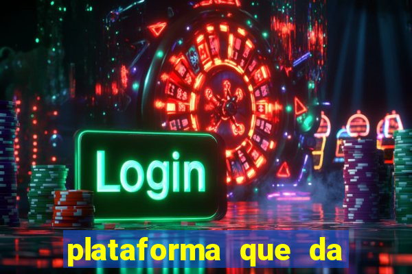 plataforma que da bonus sem depósito