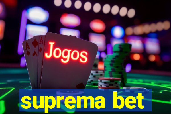 suprema bet