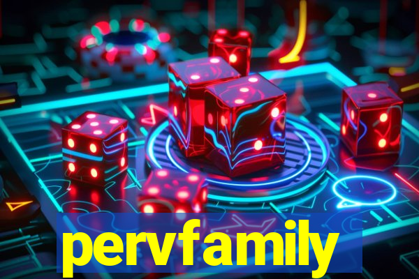 pervfamily