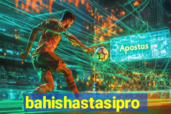 bahishastasipro.info